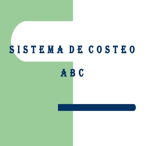 Sistema De Costos Abc