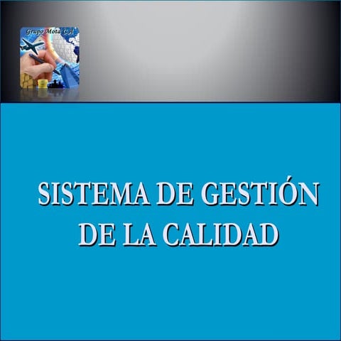 Sistema de gestion de la calidad | PPT