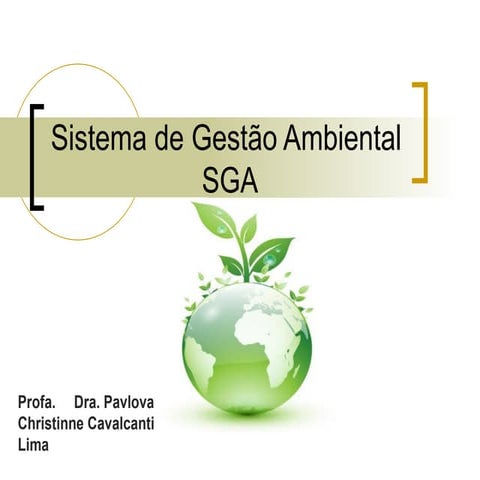 Sistema de Gestão Ambiental - SGA - Aula expositiva. | PPT