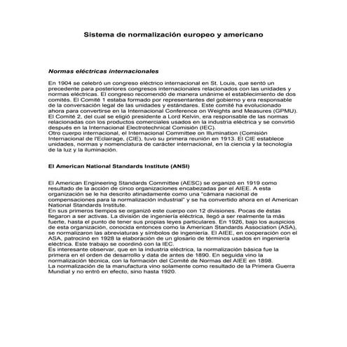 Sistema de normalización europeo y americano