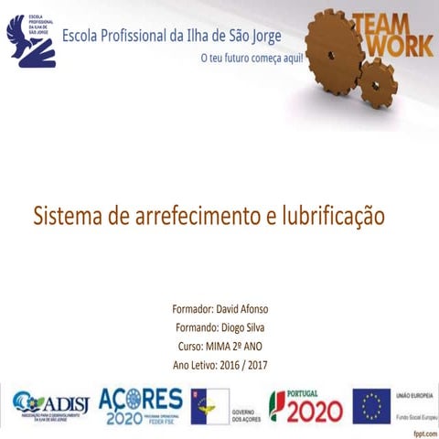 Sistema de refrigeração e lubrificação