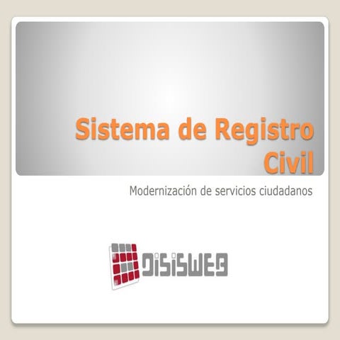 SIREC: Sistema Integral del Registro Civil | PPTX