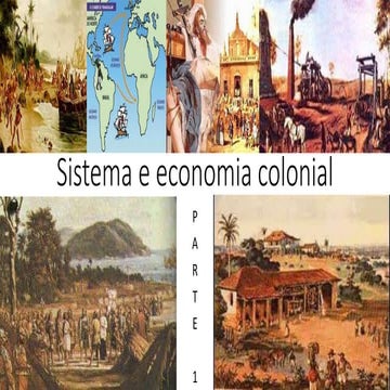Sistema e economia colonial parte 1 | PPTX