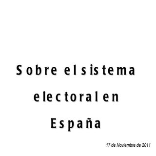Sistema electoral 17 11-2011
