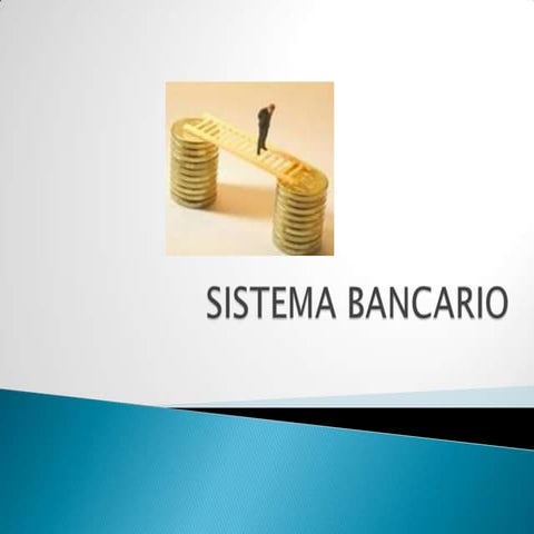 Sistema financiero bancario