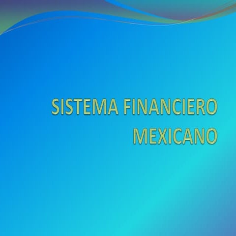 Sistema financiero mexicano