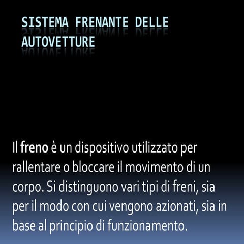 Sistema frenante delle autovetture