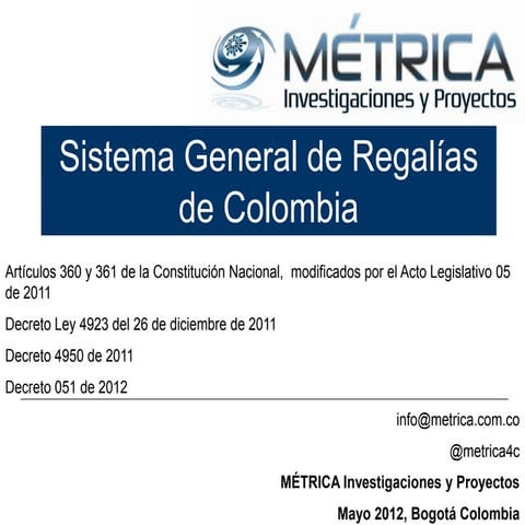 Ley 1530 de 2012 Sistema General de Regalías - funcionamiento y ...