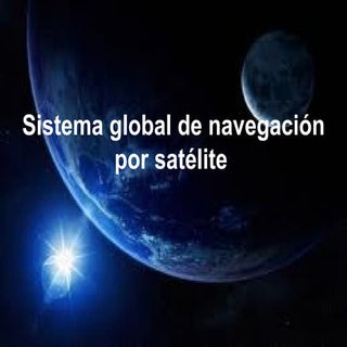 Sistema global de navegación por sa...