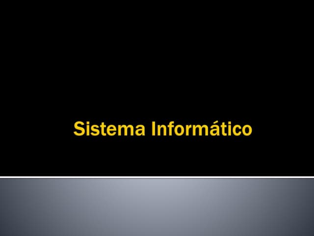 Sistema Informático  