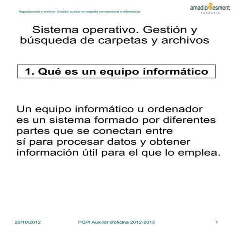 Sistema operativo. gestión y búsqueda de carpetas y archivos