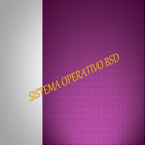 Sistema operativo bsd | PPTX