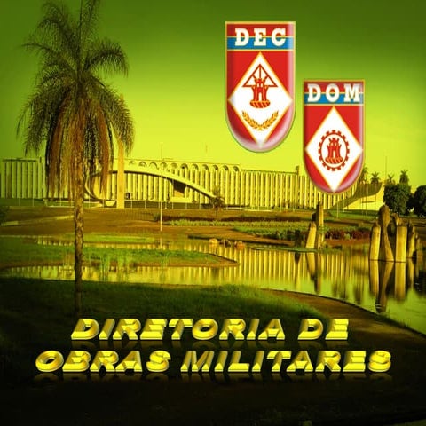 OPUS - Sistema de controles de Obras do Exército / DOM