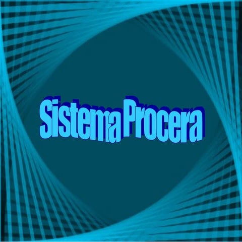 Sistema procera | PPT