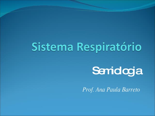 Semiologia do Sistema Respiratório ...