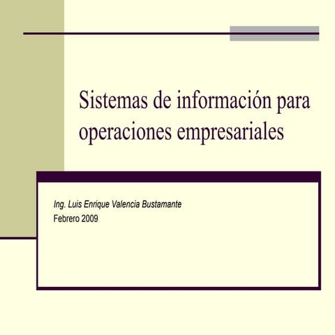 Sistemas de información para operaciones empresariales