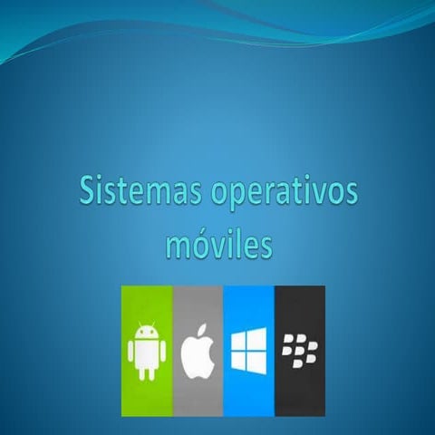 Sistemas operativos-moviles-terminado