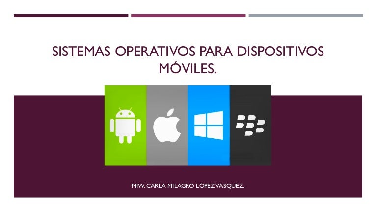 Sistemas operativos para dispositivos móviles