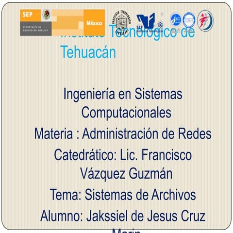 Sistemas de archivos (CuzMarinJakssieldeJesus)