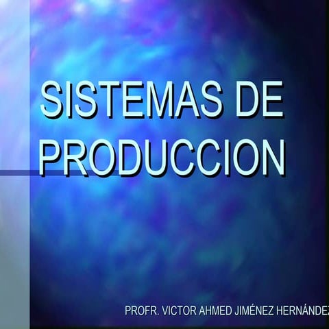 Sistemas de control y produccion