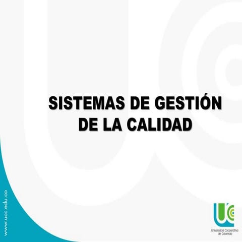 Sistemas de gestión de la calidad | PPTX