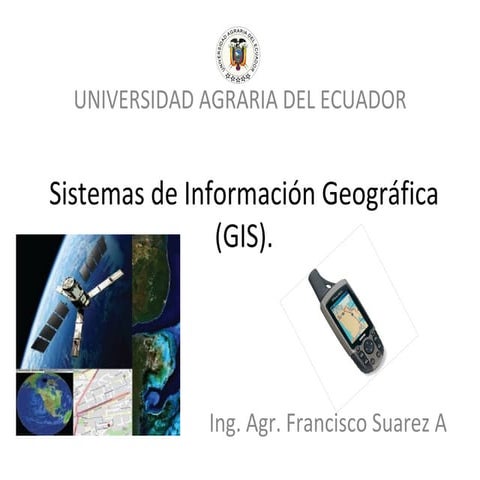 Sistemas de información geográfica (gis)