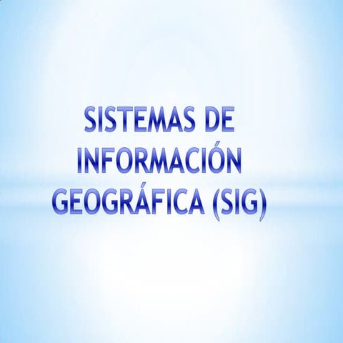 Sistemas de informacion geografica