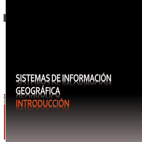 Sistemas de informacion geográfica.pptx