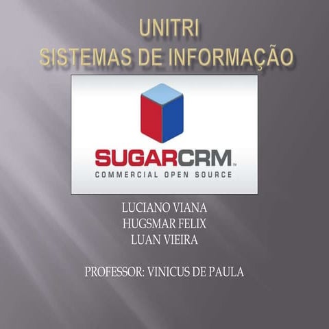 Unitri- Sistemas de informação- SugarCRM