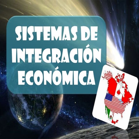 Sistemas De Integracion Economica