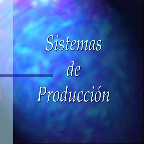 Sistemas de producción