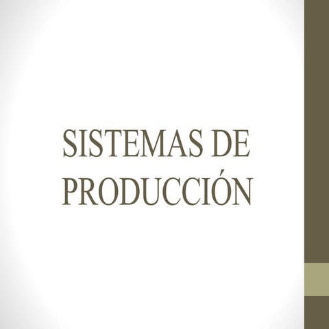 Sistemas de producción
