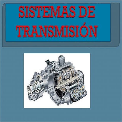 Sistemas de transmision