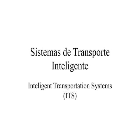 Sistemas de Transporte Inteligente 2004 - II.ppt