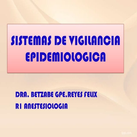 Sistemas de vigilancia epidemiologicos