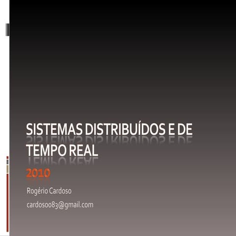 Sistemas distribuídos e de tempo real