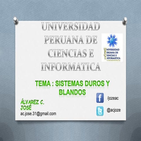 sistemas duros y blandos 
