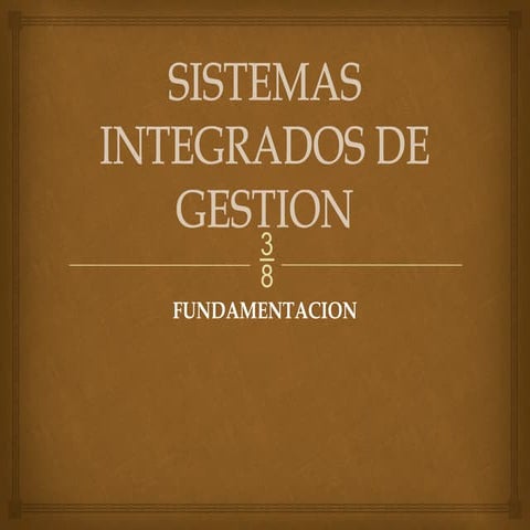 SISTEMAS INTEGRADOS DE GESTION EN ORGANIZACIONES.pptx