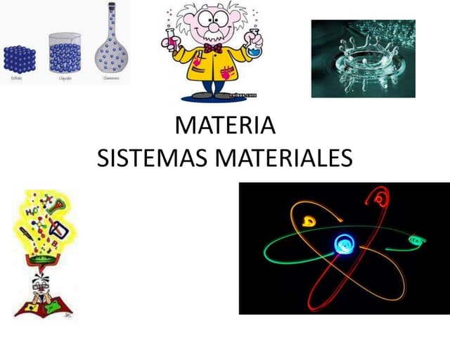Sistemas materiales