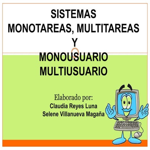 Sistemas monotareas, multitareas