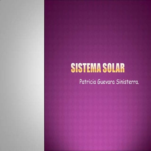 Sistema solar patricia guevara sinisterra