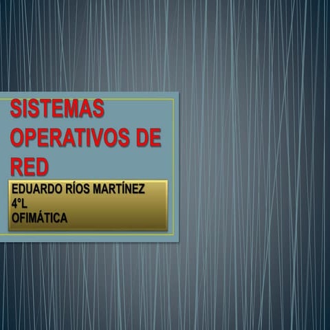 Sistemas operativos de red