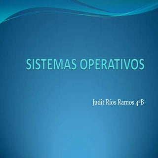 Evolusión de los Sistemas Operativos 