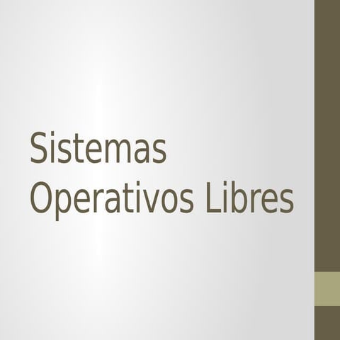 Sistemas operativos libres