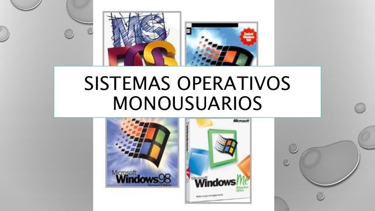 Sistemas operativos monousuarios