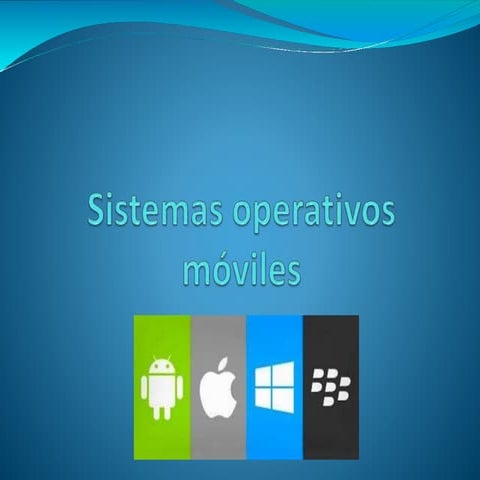 SISTEMAS OPERATIVOS MOVILES en la construccion de indicadores.pptx