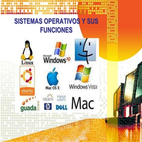 Sistemas operativos y sus funciones