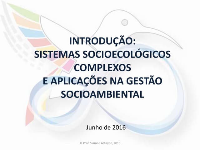 Sistemas  socioecologicos complexos...