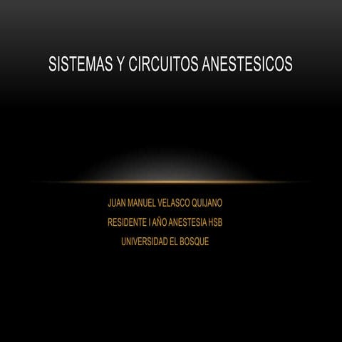 Sistemas y circuitos anestesicos