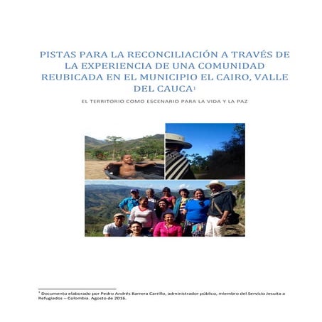 Pistas para la reconciliación a través de la experiencia de una comunidad reu...